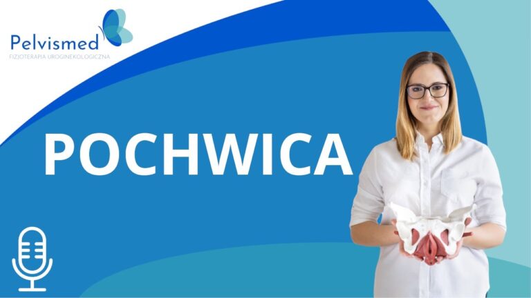 Czym jest pochwica? | #13