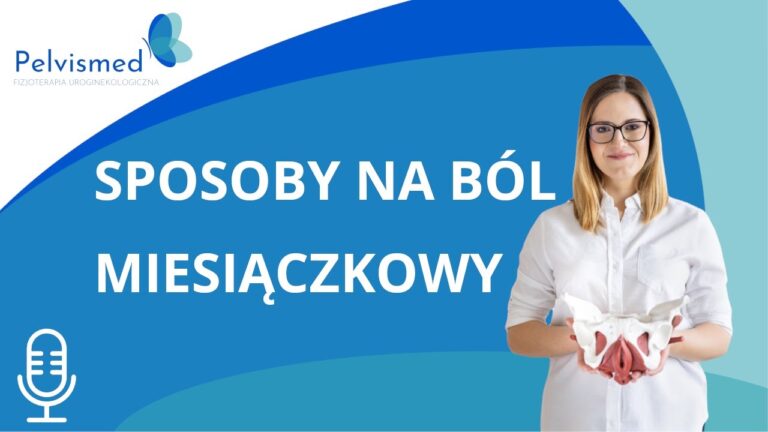 Jak pokonać ból miesiączkowy? | #16