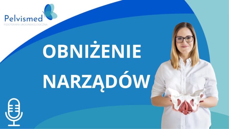 Czym jest obniżenie narządów? | #5