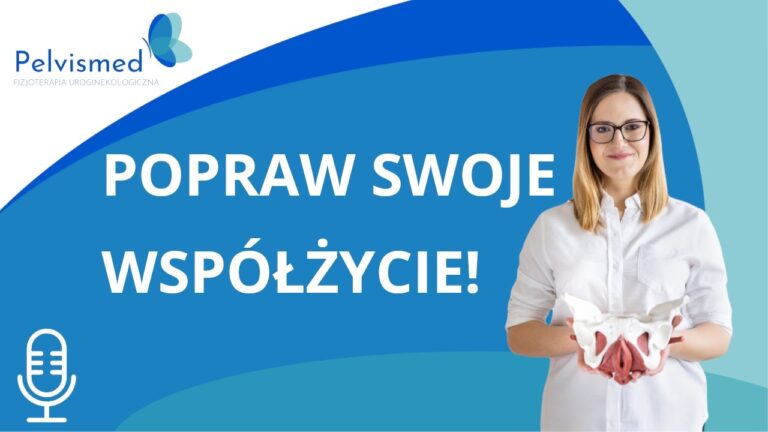 Jak poprawić jakość swojego współżycia? | #31