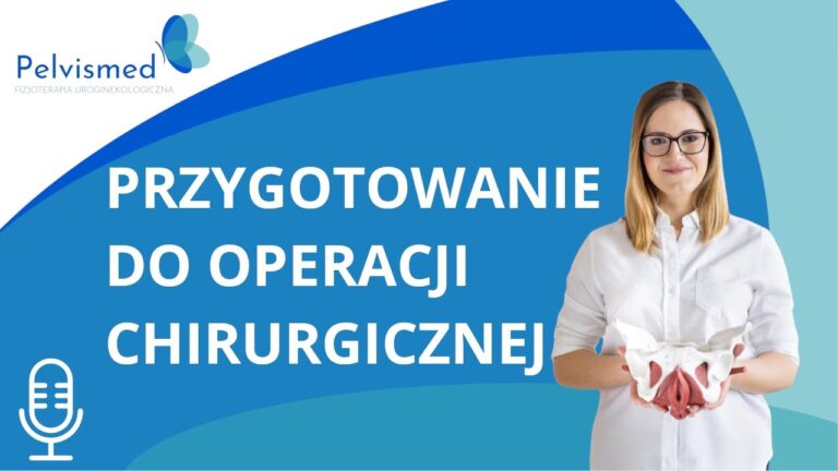 Jak przygotować się do operacji chirurgicznej? | #27