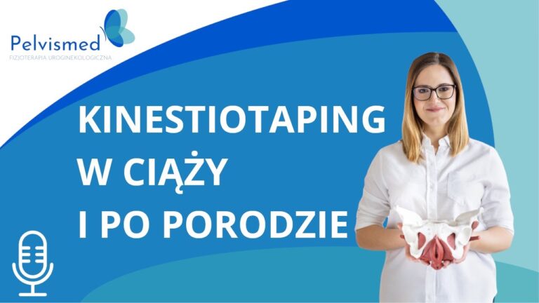 Kinesiotaping w ciąży i po porodzie | #64