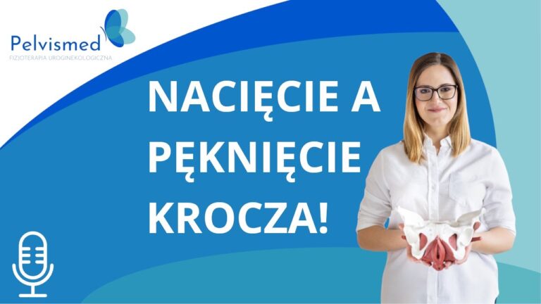 Nacięcie kontra pęknięcie krocza! | #38