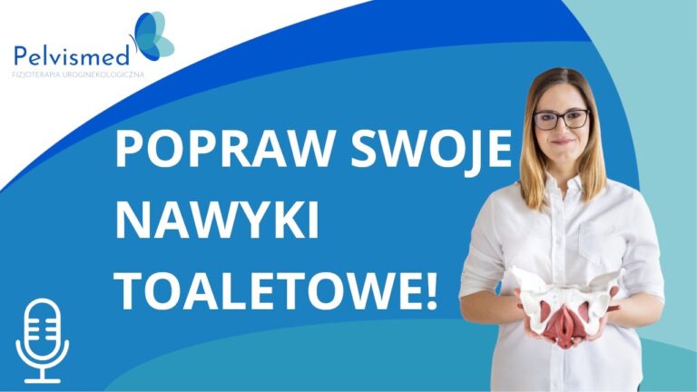 Popraw swoje nawyki toaletowe! | #48