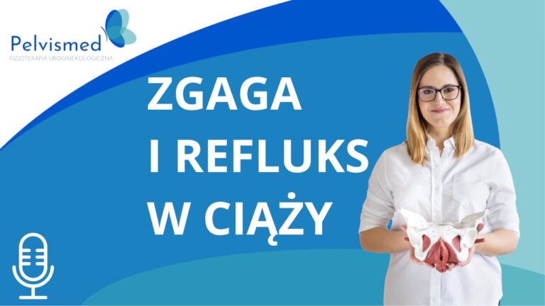 Zgaga i refluks w ciąży | #44